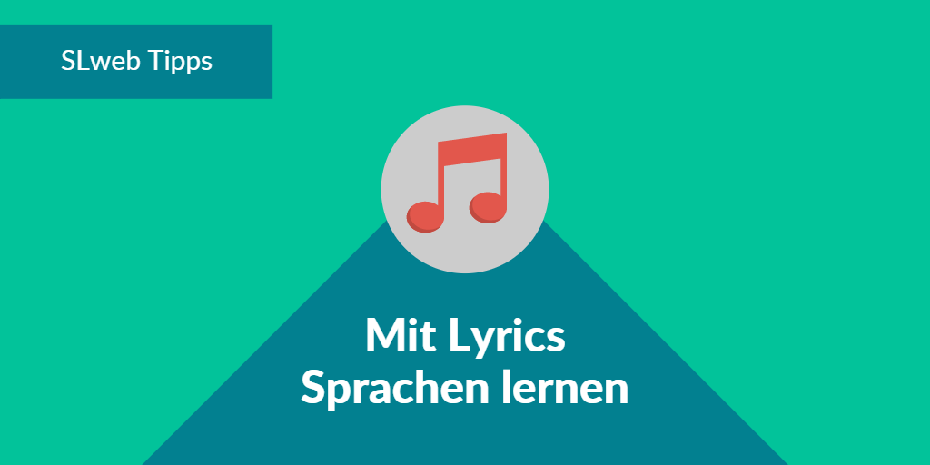 Sprachen lernen mit Lyrics (Songtexte) – Herausforderung für fortgeschrittene Lernende